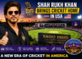 Did Shah Rukh Khan Buy a Stadium in the USA?